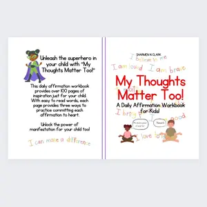 My Thoughts Matter Too!: A Daily Affirmation Workbook for Kids