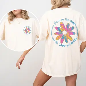 Focus On The Good, Flowers, Front and Back, Retro, Positivity, Comfort Colors T-Shirt, Women's Comfort Colors Tee Sweatshirt, Hoodie, Comfort Colors
