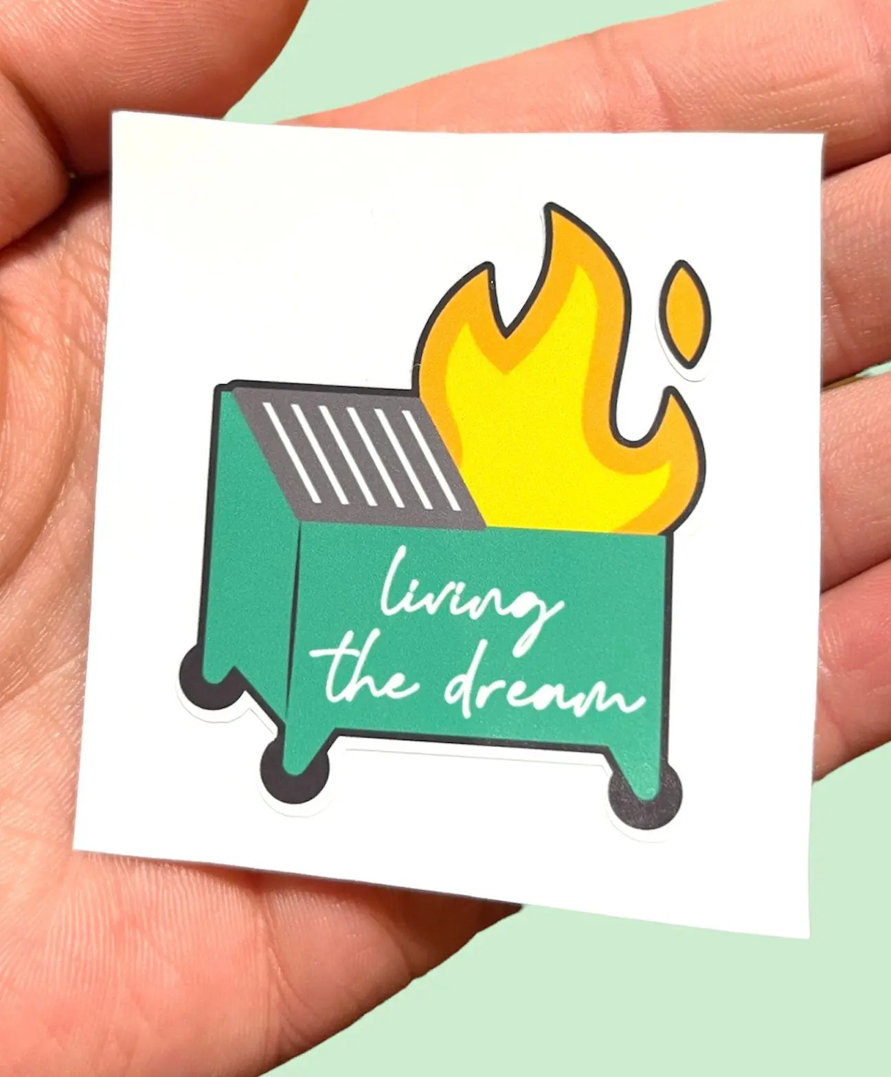 Living The Dream Dumpster Fire Stickers (2pc) Funny Sarcastic Decal