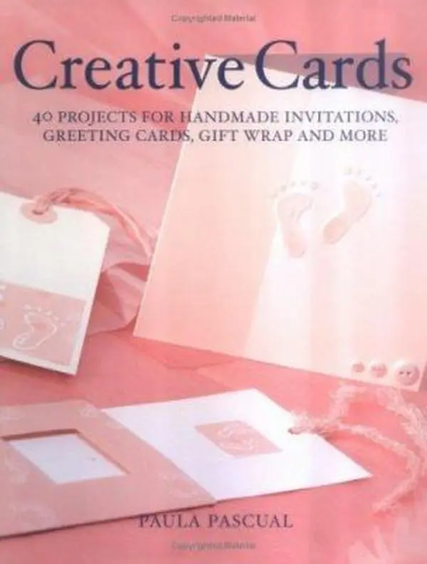 USED-Creative Cards: 40 Projects for Handmade Invitations, Greeting Cards, Gift Wrap and More by Paula Pascual (Hardcover)