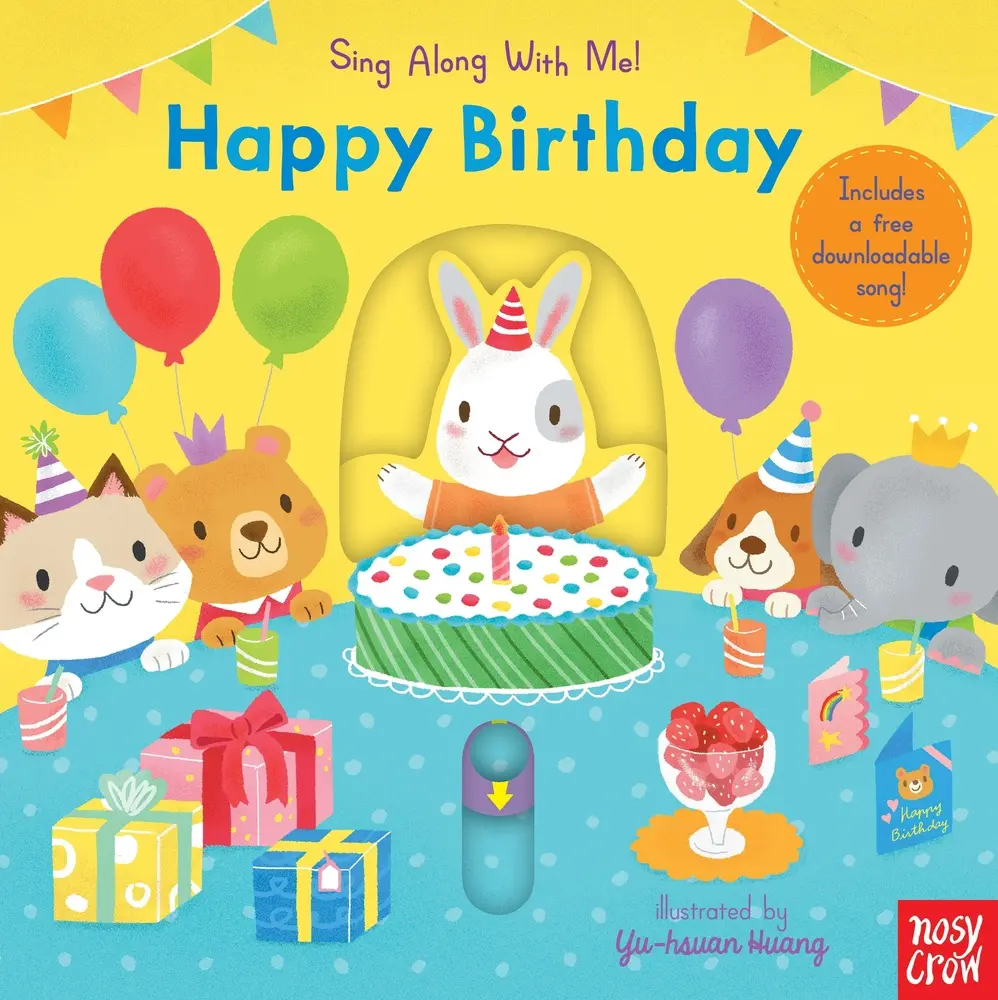 USED Book - Happy Birthday: Sing Along with Me! by Nosy Crow (Board book) - english