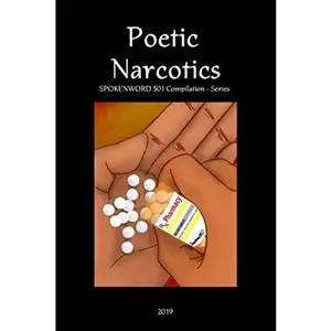 USED-Poetic Narcotics: SPOKENWORD 501 Compilation Series 2 by SPOKENWORD501 Poetry Group (Paperback)