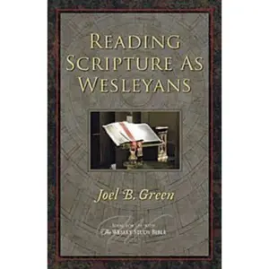 USED-Reading Scripture as Wesleyans by Green, Joel B. (Paperback)