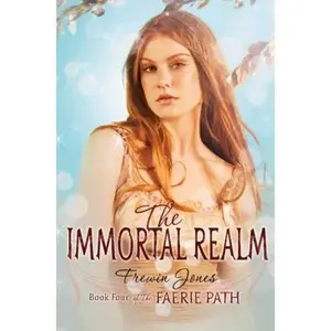 USED-Faerie Path #4: The Immortal Realm, The by Jones, Frewin (Paperback)