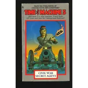 USED-Civil War Secret Agent (Time Machine No. 5) by Steve Perry (Unknown)