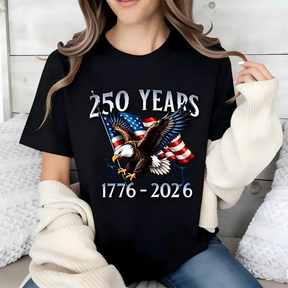 American Eagle Independence Day 250 Years 1776 2026 T-Shirt White Patriotic Flag And Bird Design For Celebrations And National Events,4th of July Women Streetwear Top