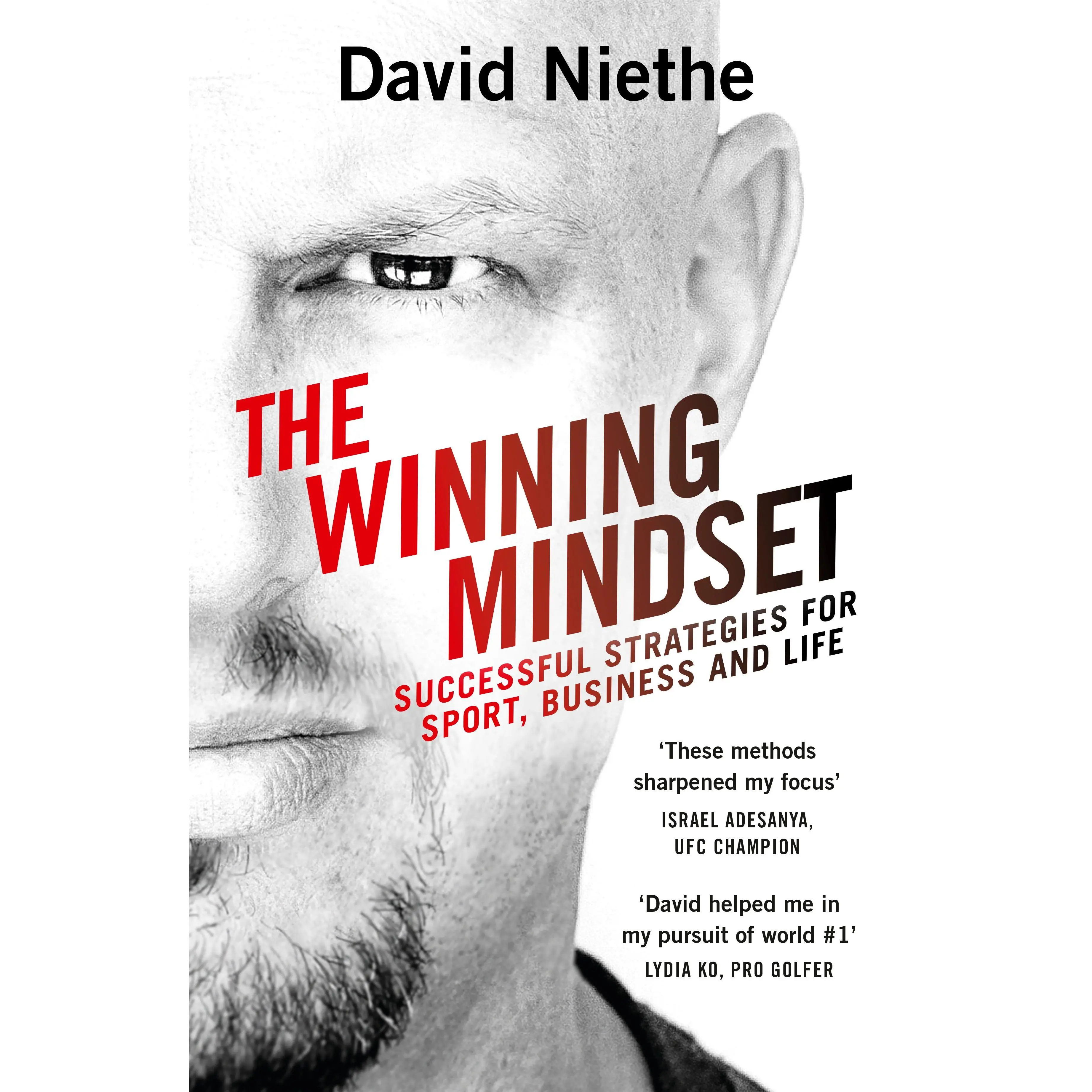 The Winning Mindset: Your guide to achieving success from New Zealand's leading mental performance coach by David Niethe [Paperback Book]