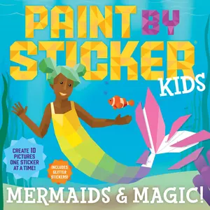 Paint by Sticker Kids: Mermaids & Magic! by Workman Publishing [Paperback Book]