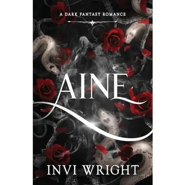 Aine: A dark fantasy romance -- Invi Wright - Paperback