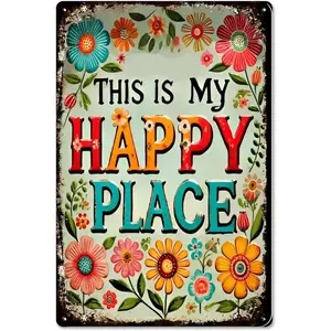 Floral Happy Place Sign Rustic Aluminum Wall Art & Metal Tin Sign - 8x12in Vintage Indoor Outdoor Decor for Home, Office, Cafe, Yard & Garden wall art sign decor enthusiast Artwork Industrial Steel rustic home decor Rectangle Design