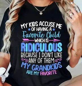 [ Mother’ Day] T - Shirt With "MY GRANDKIDS ARE MY FAVORITE" Family - Humor Text, A Grandparent - Vibe Tee T-Shirt For Men And Women, skin-friendly softness, artistic print, for pet lovers, daily wear, Flag Day, Juneteenth