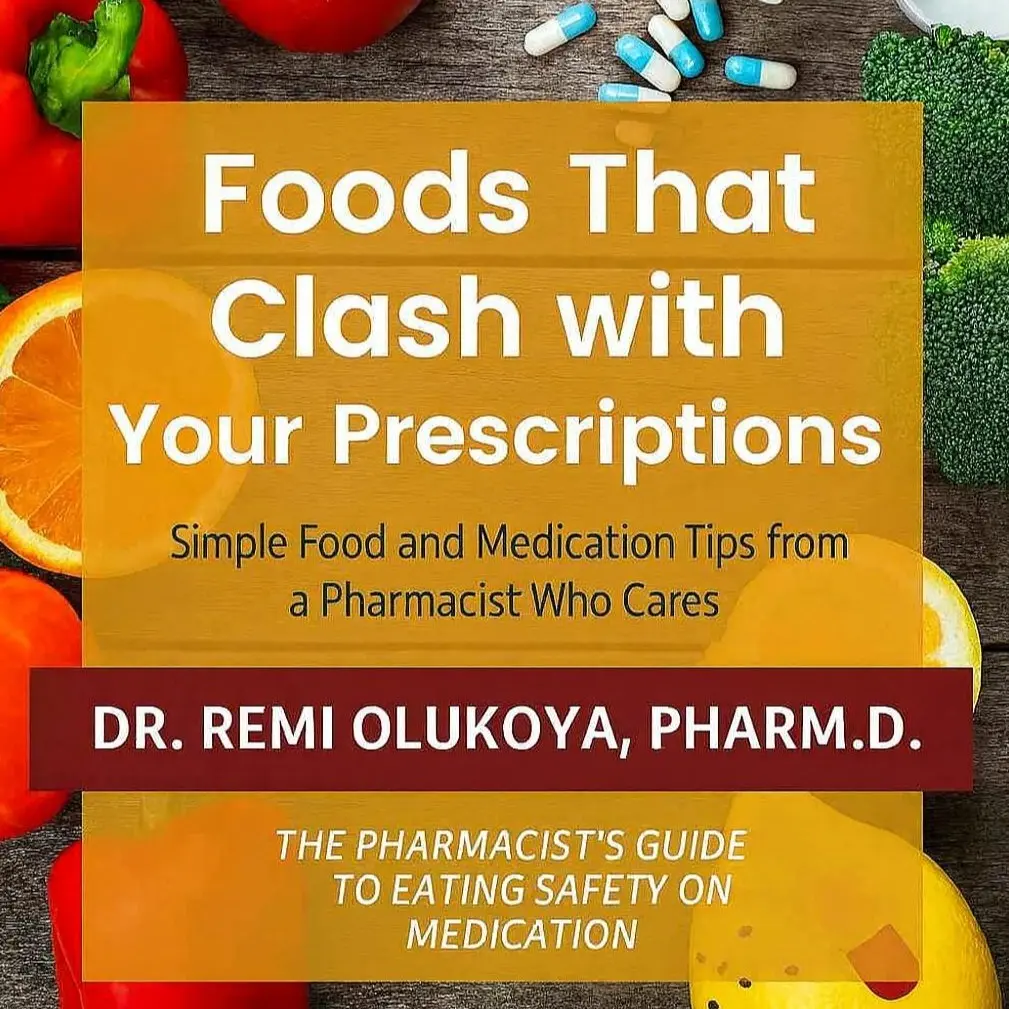 Foods That Clash with Your Prescriptions- A Pharmacist's Guide