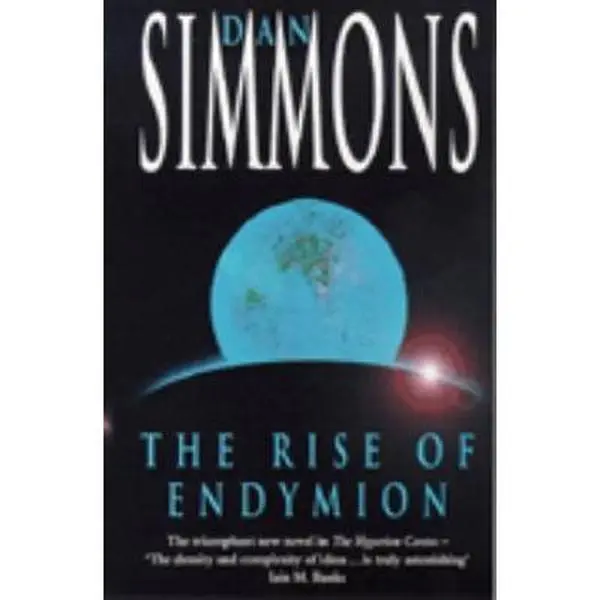 USED Book - The Rise of Endymion (Hyperion Cantos) by DAN SIMMONS (Paperback) - english