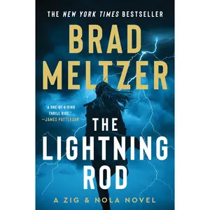 The Lightning Rod: A Zig and Nola Novel (Escape Artist: Volume Number 2) by Brad Meltzer [Paperback Book]