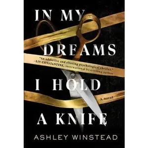 USED-In My Dreams I Hold a Knife: A Novel by Ashley Winstead (Paperback)