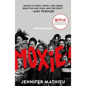 Moxie Movie Tie-In Edition