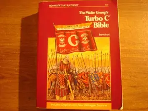 USED-Waite Group's Turbo C Bible by Nabajyoti Barkakati (Paperback)