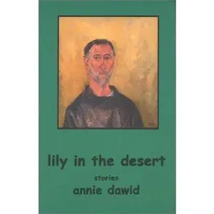 USED-Lily in the Desert by Dawid, Annie (Paperback)