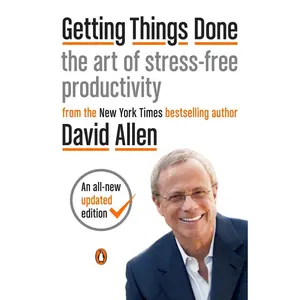 USED-Getting Things Done: The Art of Stress-Free Productivity by Allen, David (Paperback)