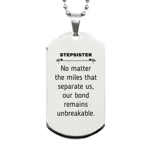 Stepsister Long Distance Relationship Gifts, No matter the miles that separate us, Cute Love Silver Dog Tag For Stepsister, Birthday Christmas Unique Gifts For Stepsister