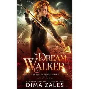 Dream Walker (Bailey Spade Book 1) by Zales, Dima (Paperback) - Used