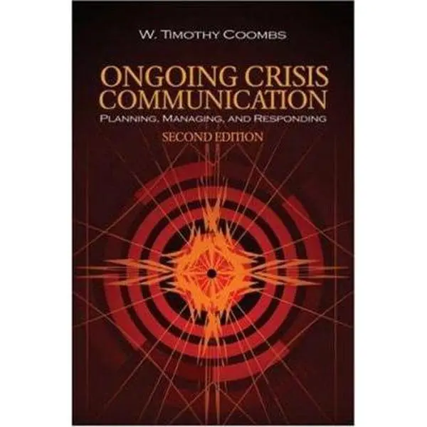 USED-Ongoing Crisis Communication: Planning, Managing, and Responding by Timothy Coombs (Paperback)