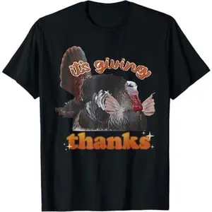 It’s Giving Thanks Turkey Thanksgiving for Men Women Kids T-Shirt