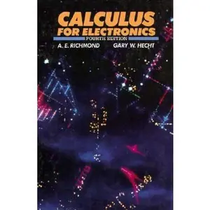 USED-Calculus for Electronics by A. E. Richmond (Hardcover)
