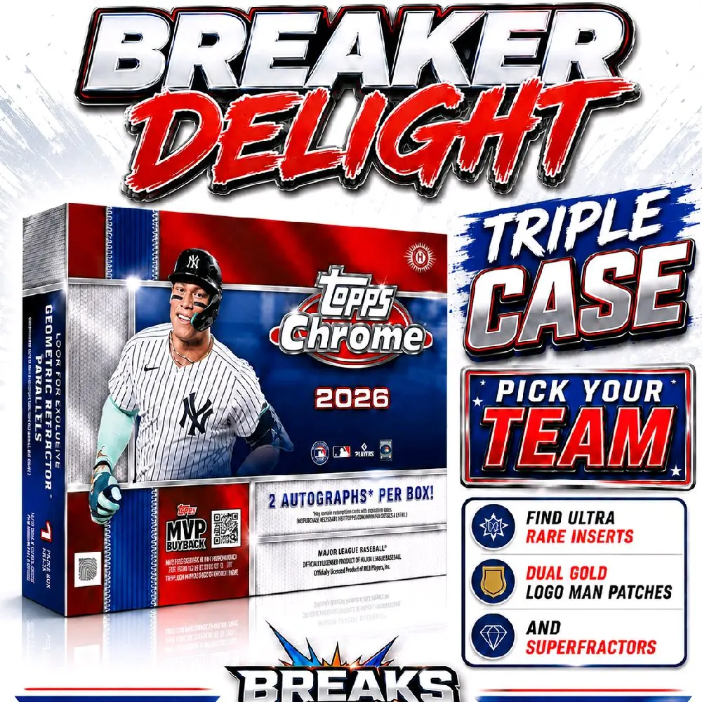 TRIPLE CASE 2026 TOPPS CHROME BREAKER DELIGHT