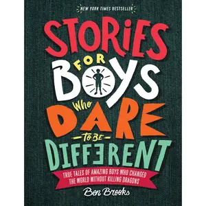 Stories for Boys Who Dare to Be Different by Ben Brooks, Quinton Winter [Hardcover Book]