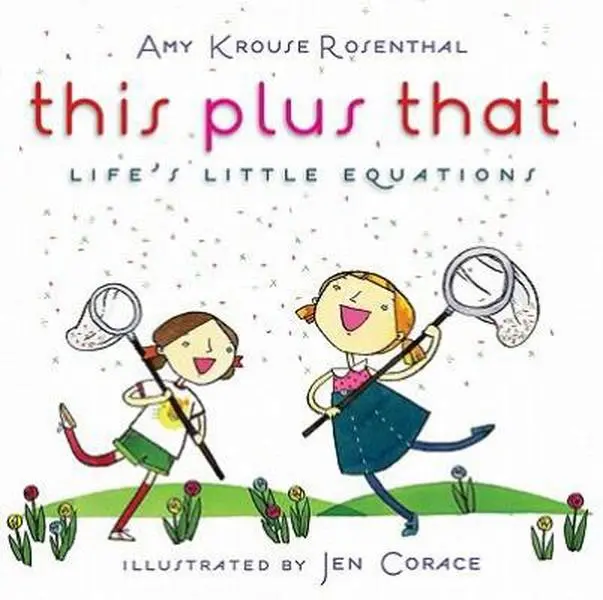 USED-This Plus That: Life's Little Equations by Rosenthal, Amy Krouse (Hardcover)