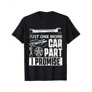 Men's T-Shirt Black Just One More Car Part I Promise Mechanic Tools Graphic for Auto Enthusiasts Perfect for Car Lovers and Mechanics