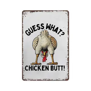 Funny Chicken House Wall   - 'Guess What? Chicken Butt!' -Rustic Chicken Coop Metal Aluminum Sign 8x12inch