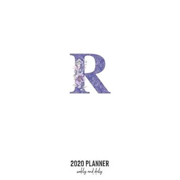 USED-2020 Planner Weekly and Daily: Letter R Monogram - Weekly & Daily Planner Notebook Journal 140 pages, 2020 Calendar - Year Resolution - Wish List Boo by Monogram Letter Journals (Paperback)
