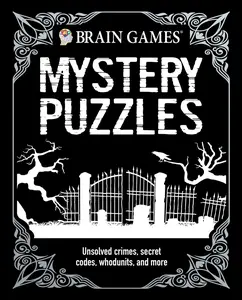 USED-Brain Games - Mystery Puzzles (384 Pages): Unsolved Crimes, Secret Codes, Whodunits, and More by Publications International Ltd (Paperback)