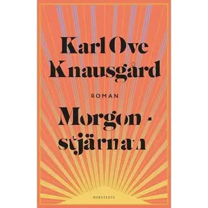 USED-Morgonstjärnan by Karl Ove Knausgård (Hardcover)