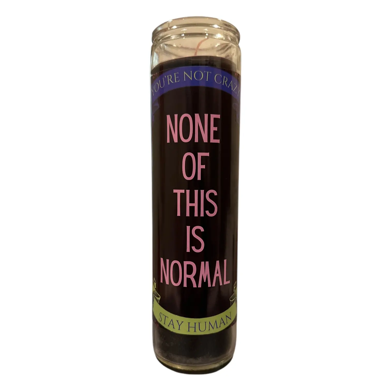None of this is Normal Meditation Candle