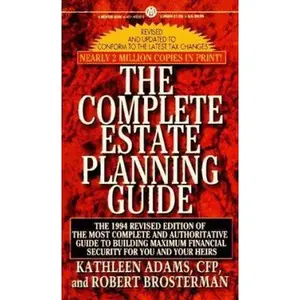 USED-The Complete Estate Planning Guide: Revised Edition by Robert Brosterman (Unknown)