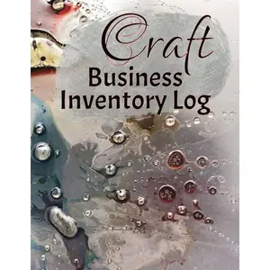 Craft Business Inventory Log Book: Simplify Inventory/Expense Management & Boost Efficiency, 8.5” x 11”, 100 pages Paperback – June 3, 2024