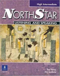 USED-NorthStar High Intermediate Listening and Speaking, Second Edition (Student Book with Audio CD) by Tess Ferree (Paperback)