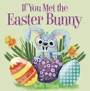 USED-If You Met the Easter Bunny by Hatam, Holly (Board book)