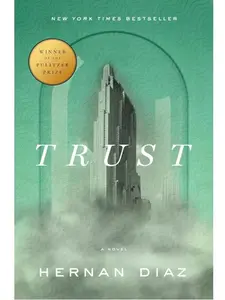 Trust (Pulitzer Prize Winner) Paperback – May 2, 2023