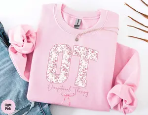 OT Floral T-Shirt / Sweatshirt , Occupational Therapy Sweater Future Therapist Gift Pink Toile Bow  Special Education Student Crewneck Womenswear Hoodie