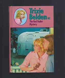 USED-The Red Trailer Mystery (Trixie Belden) by Julie Campbell (Unknown)
