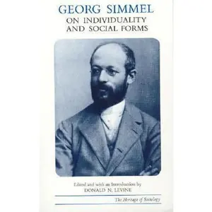 USED-Georg Simmel on Individuality and Social Forms by Levine, Donald N. (Paperback)