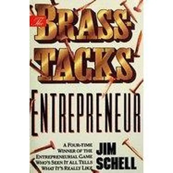 USED Book - The Brass-Tacks Entrepreneur by Jim Schell (Paperback) - english