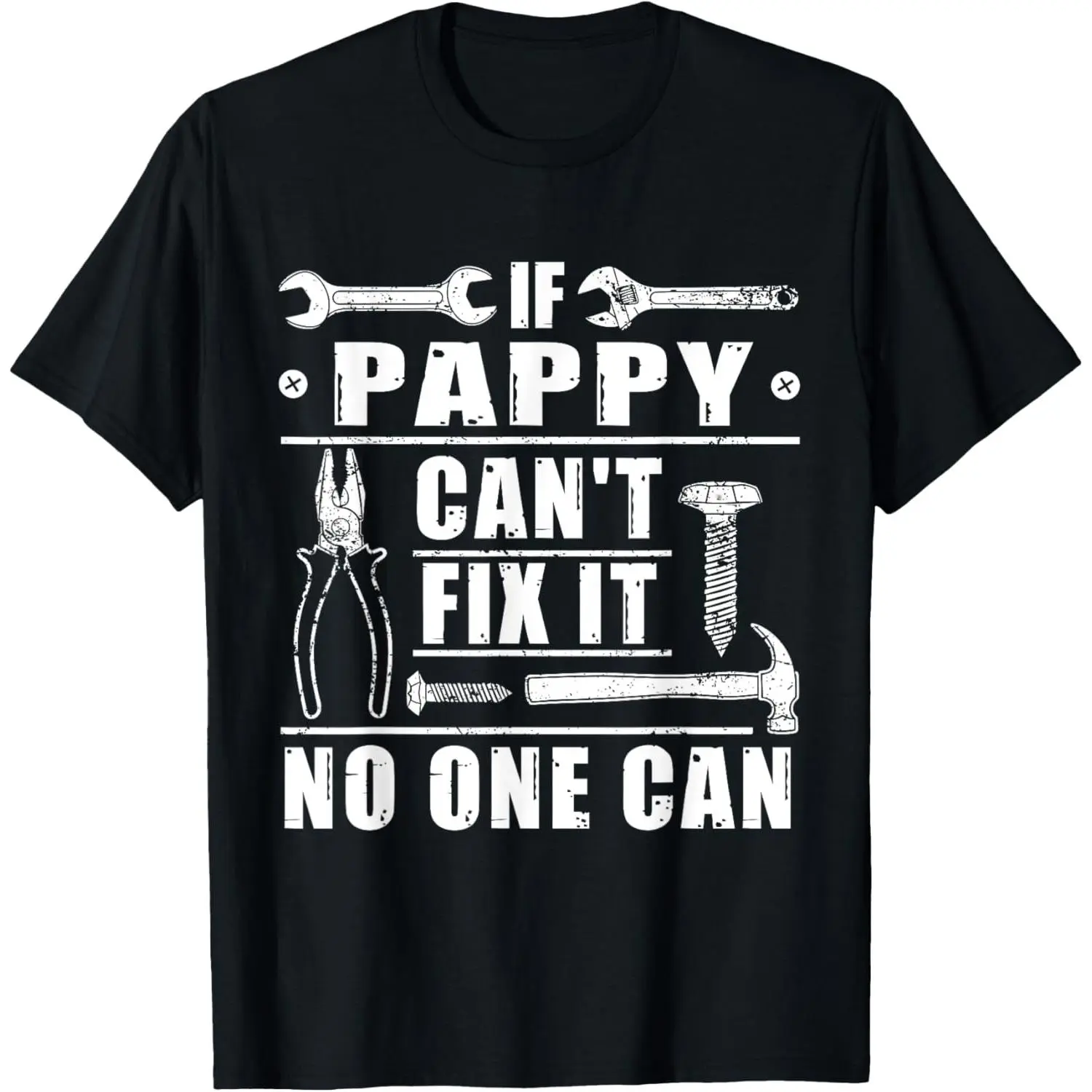 If Pappy Can't Fix It No One Can Funny Grandpa Fathers day T-Shirt Pure Cotton Graphic Tees Menswear Top: Gifts for Men & Women