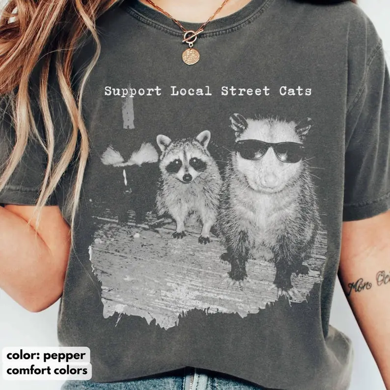 Comfort Colors Support Local Street Cats TShirt, Funny Raccoon Skunk Possum T-Shirt, Retro Animal Lover Meme Tee, Vintage Style T-Shirt