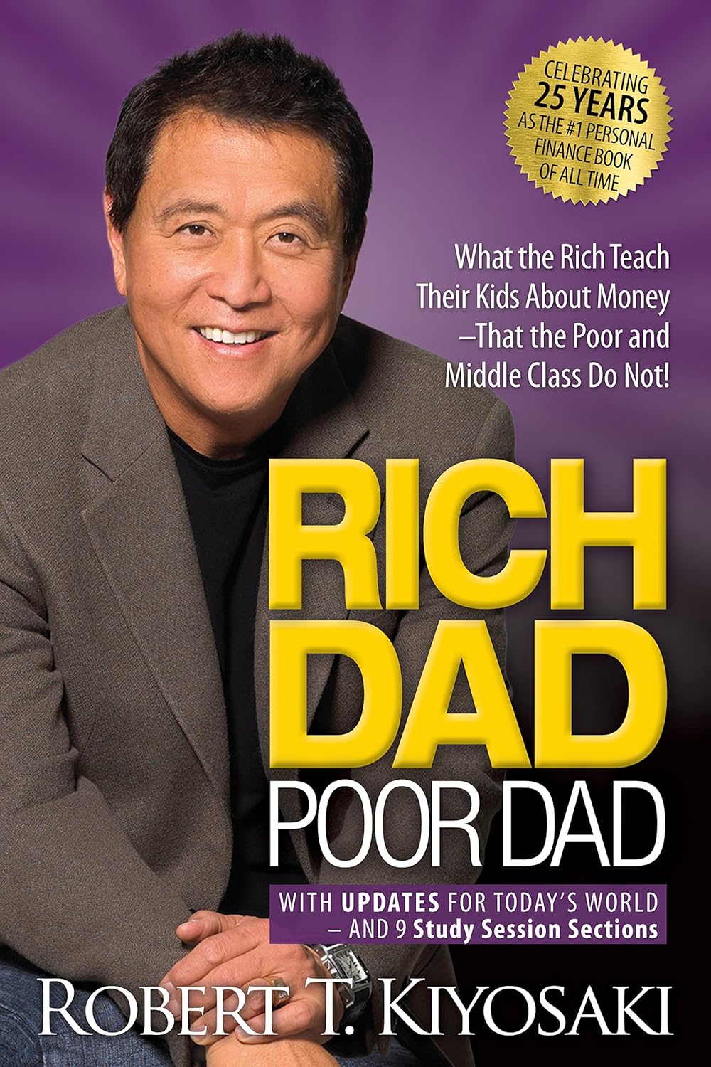 Rich Dad Poor Dad: What the Rich Teach Their Kids About Money That the Poor and Middle Class Do Not! Mass Market Paperback – April 5, 2022 Rich Dad Poor Dad: What the Rich Teach Their Kids About Money That the Poor and Middle Class Do Not! Mass Market Paperback – April 5, 2022