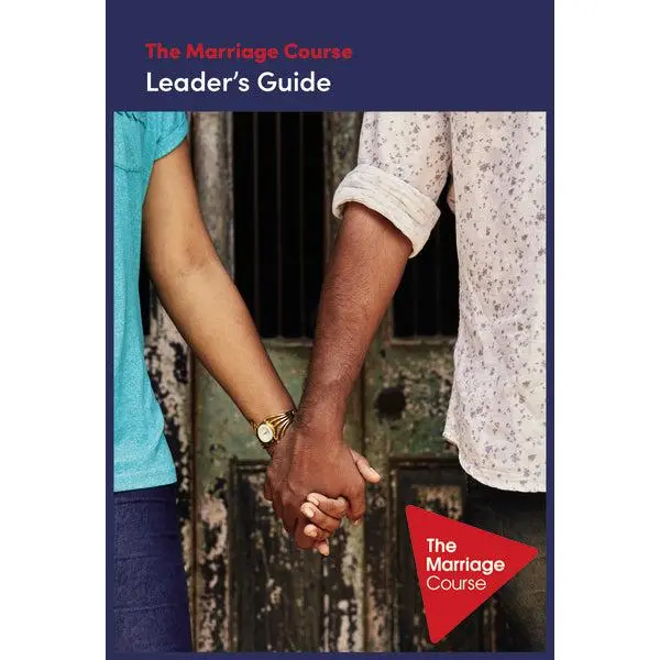 The Marriage Course Leader's Guide Revised and Updated